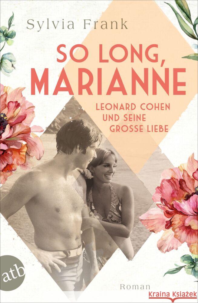 So long, Marianne - Leonard Cohen und seine große Liebe Frank, Sylvia 9783746639567 Aufbau TB - książka