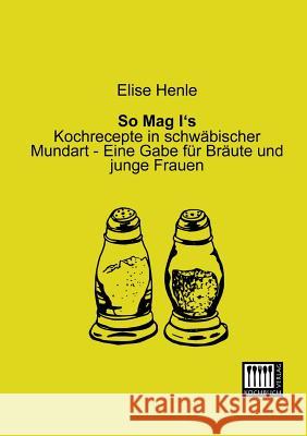 So Mag I's Elise Henle 9783944350431 Kochbuch-Verlag - książka