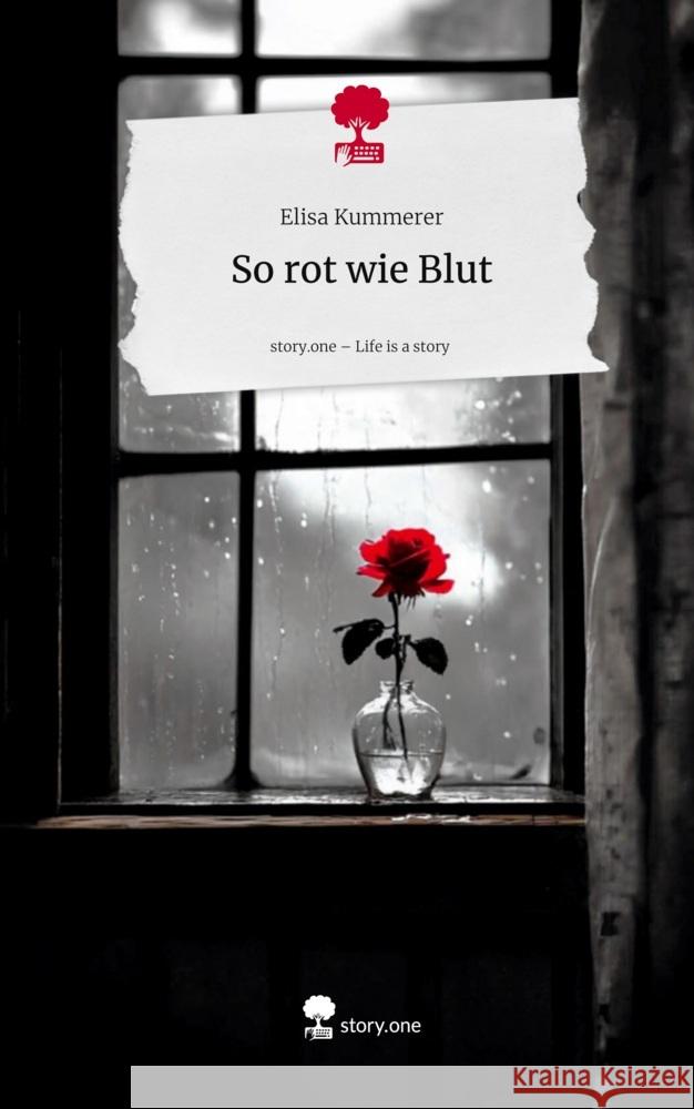 So rot wie Blut. Life is a Story - story.one Kummerer, Elisa 9783711588371 story.one publishing - książka