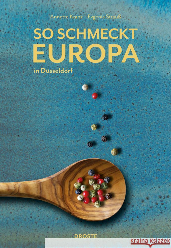 So schmeckt Europa Kranz, Annette, Strauß, Evgenia 9783770025046 Droste - książka