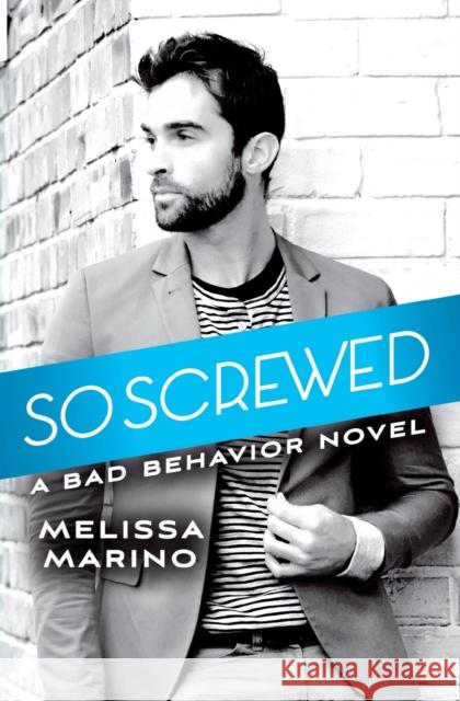 So Screwed Melissa Marino 9781455569632 Forever Yours - książka