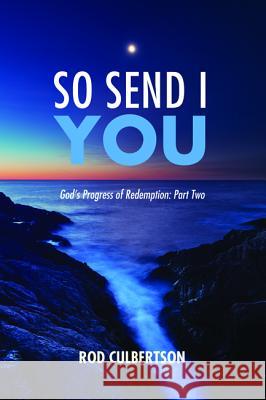 So Send I You Rod Culbertson 9781532668340 Wipf & Stock Publishers - książka