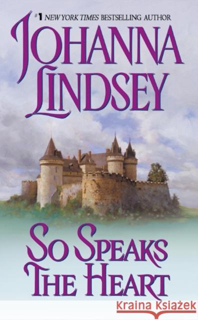 So Speaks the Heart Johanna Lindsey 9780380814718 Avon Books - książka