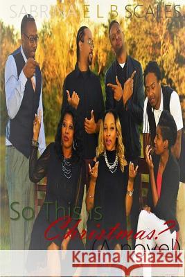 So This Is Christmas? (A novel) Love, Ana R. 9781540670939 Createspace Independent Publishing Platform - książka