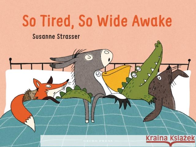 So Tired, So Wide Awake Susanne Strasser 9798765663530 Lerner Publishing Group - książka