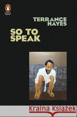 So To Speak Terrance Hayes 9781802063387 Penguin Books Ltd - książka