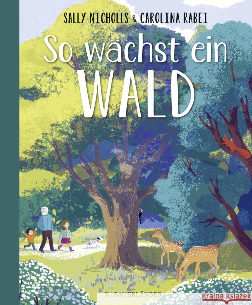 So wächst ein Wald Nicholls, Sally 9783737358408 FISCHER Sauerländer - książka