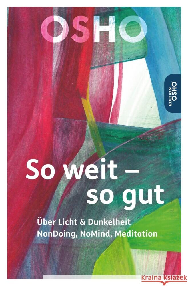 So weit - so gut Osho 9783947508679 Innenwelt Verlag - książka