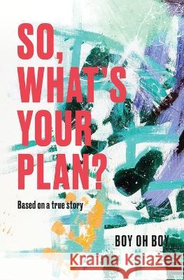 So, What's Your Plan? Marco Wagner   9783000738432 Boy Oh Boy - książka