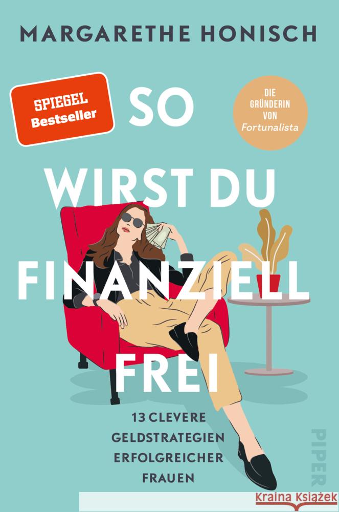 So wirst du finanziell frei Honisch, Margarethe 9783492063579 Piper - książka