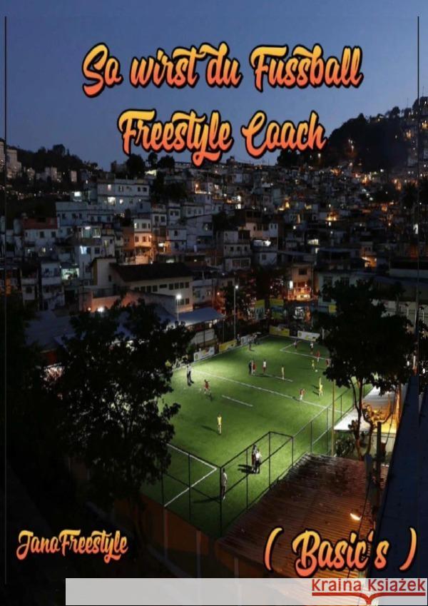 So wirst du Fussball Freestyle Coach Böning, Jonas 9783757535476 epubli - książka