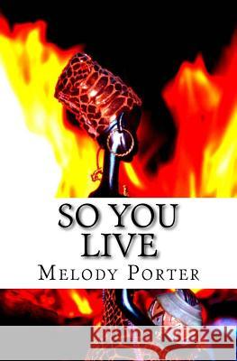 So You Live Melody Porter 9781542439831 Createspace Independent Publishing Platform - książka