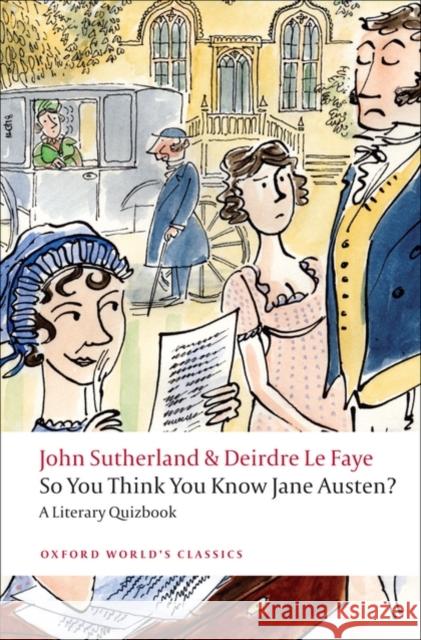 So You Think You Know Jane Austen?: A Literary Quizbook Deirdre (Freelance author and editor) Le Faye 9780199538997  - książka