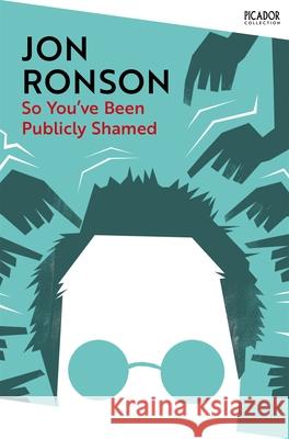 So You've Been Publicly Shamed Jon Ronson 9781035040070 Pan Macmillan - książka