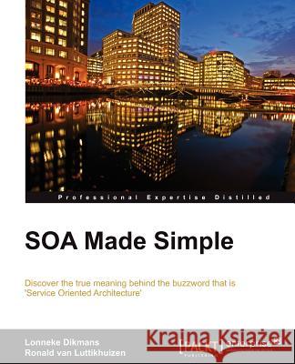 Soa Made Simple Dikmans, Lonneke 9781849684163  - książka