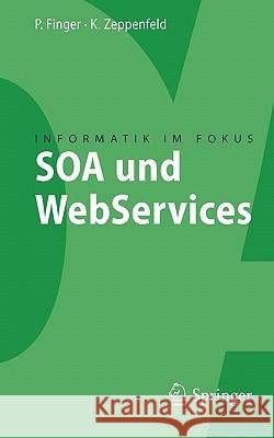 Soa Und Webservices Patrick Finger Klaus Zeppenfeld 9783540769903 Not Avail - książka