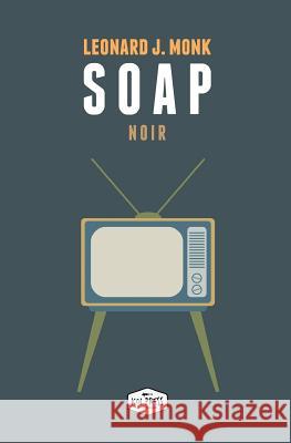 Soap Leonard J. Monk 9788898313969 Koi Press - książka
