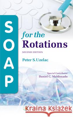 Soap for the Rotations Peter S. Uzelac 9781975107659 LWW - książka