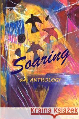 Soaring: an Anthology Denning, Mary 9780615937595 Antelope Valley Writers Association - książka