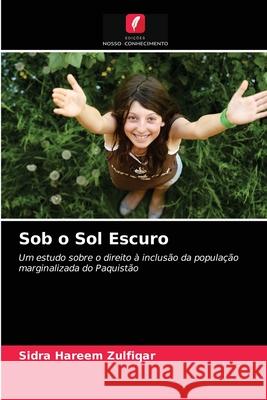 Sob o Sol Escuro Sidra Hareem Zulfiqar 9786203338225 Edicoes Nosso Conhecimento - książka