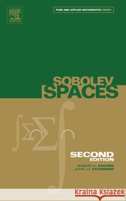 Sobolev Spaces Robert Adams John Fournier 9780120441433 ACADEMIC PRESS - książka