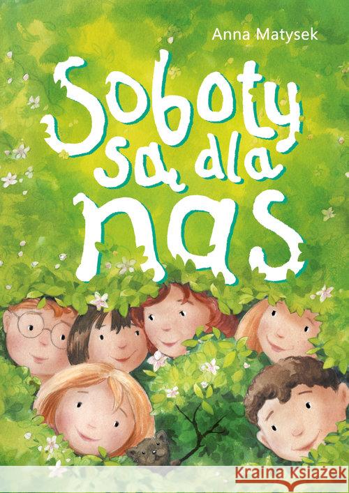 Soboty są dla nas Matysek Anna 9788379156597 Skrzat - książka