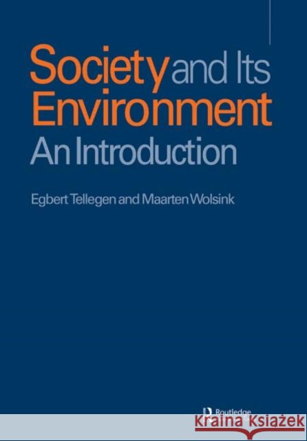 Soc & It's Envir TELLEGEN TELLEGEN  9789056991265 Taylor & Francis - książka