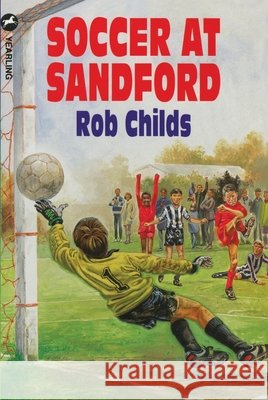 Soccer At Sandford  Childs, Rob 9780440870975  - książka