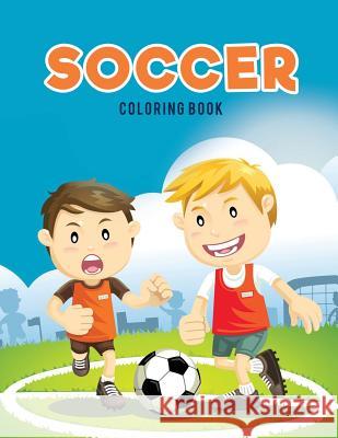 Soccer coloring Book Kids, Coloring Pages for 9781635894196 Coloring Pages for Kids - książka