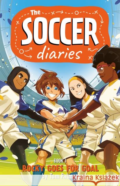 Soccer Diaries Book 3: Rocky Goes for Goal Tom Palmer 9781837862665 Rebellion - książka