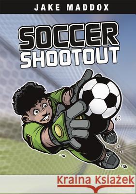 Soccer Shootout Jake Maddox 9781598898965 Stone Arch Books - książka