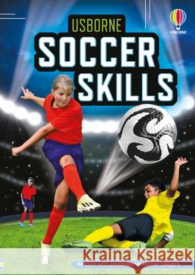 Soccer Skills Usborne                                  Fran Bueno 9781836053811 Usborne Books - książka