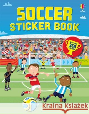 Soccer Sticker Book Fiona Watt Paul Nicholls 9781836053804 Usborne Books - książka
