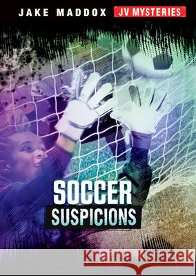 Soccer Suspicions Jake Maddox 9781666330021 Stone Arch Books - książka