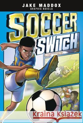 Soccer Switch Jake Maddox 9781496537034 Stone Arch Books - książka