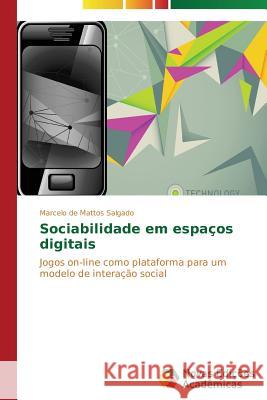 Sociabilidade em espaços digitais de Mattos Salgado Marcelo 9783639692884 Novas Edicoes Academicas - książka