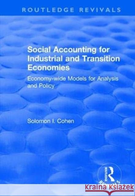 Social Accounting for Industrial and Transition Economies Solomon I. Cohen 9781138742628 Routledge - książka
