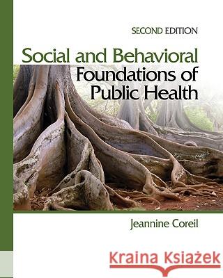 Social and Behavioral Foundations of Public Health Jeannine Coreil 9781412957045 Sage Publications (CA) - książka
