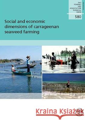 Social and economic dimensions of carrageenan seaweed farming Food and Agriculture Organization of the 9789251077467 Fao - książka