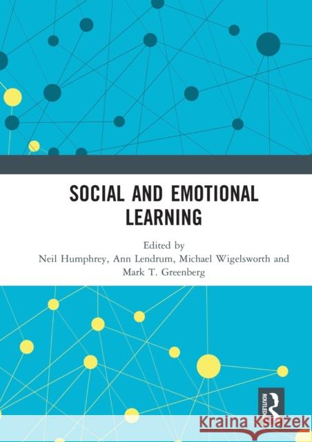 Social and Emotional Learning Neil Humphrey Ann Lendrum Michael Wigelsworth 9780367585365 Routledge - książka