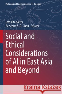 Social and Ethical Considerations of AI in East Asia and Beyond  9783031778599 Springer Nature Switzerland - książka