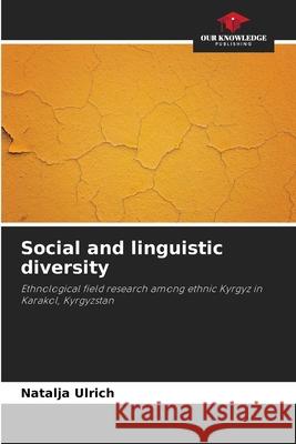 Social and linguistic diversity Ulrich, Natalja 9786208906412 Our Knowledge Publishing - książka