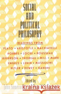 Social and Political Philosophy: Readings from Plato to Gandhi John Somerville Ronald Santoni 9780385012386 Anchor Books - książka