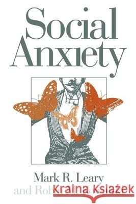 Social Anxiety Mark R. Leary Robin Mark Kowalski Robin M. Kowalski 9781572302631 Guilford Publications - książka