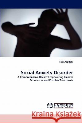 Social Anxiety Disorder  9783844304343 LAP Lambert Academic Publishing AG & Co KG - książka