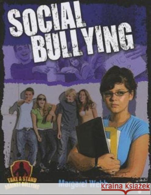 Social Bullying Reagan Miller 9780778779209 Crabtree Publishing Company - książka