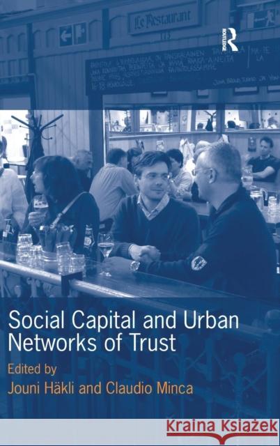 Social Capital and Urban Networks of Trust  9780754673194 ASHGATE PUBLISHING GROUP - książka