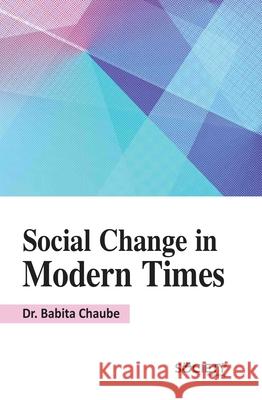 Social Change in Modern Times Babita Chaube 9781834411064 Society Publishing - książka