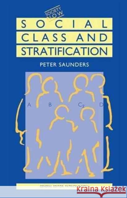 Social Class and Stratification Peter Saunders 9781138174832 Routledge - książka