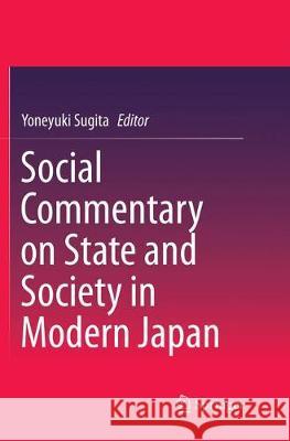 Social Commentary on State and Society in Modern Japan Yoneyuki Sugita 9789811096044 Springer - książka